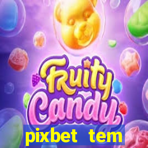 pixbet tem pagamento antecipado